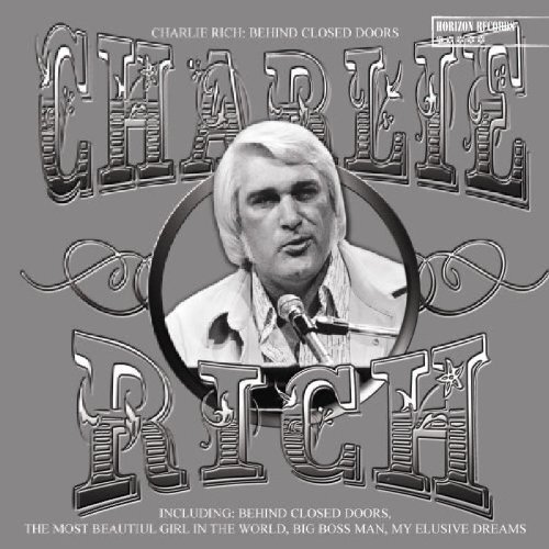 Charlie rich behind closed - :,