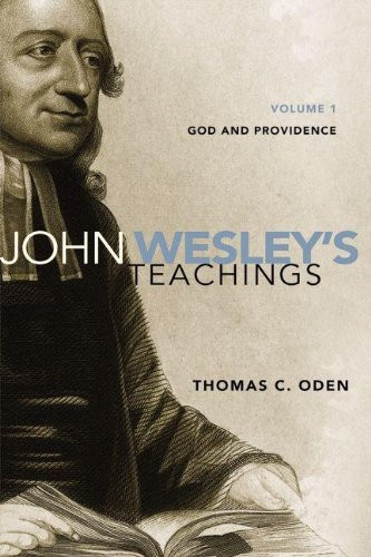 John wesley teachings - john, wesley's