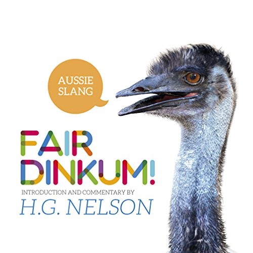 Fair dinkum aussie - fair, slang,