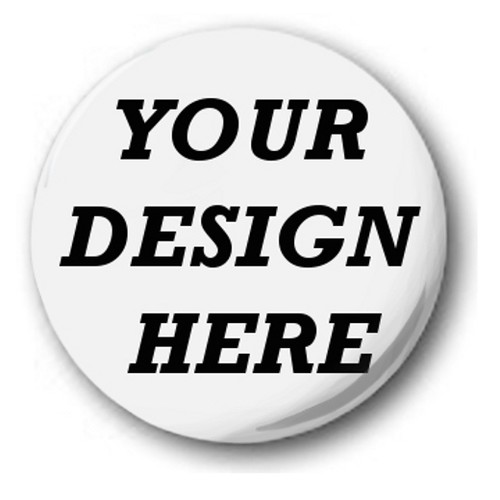 Custom design your own 1 - your, own'