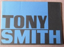 TONY SMITH TWO EXHIBITIONS OF