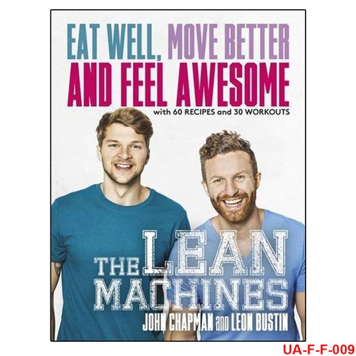 The lean machines eat well - the,