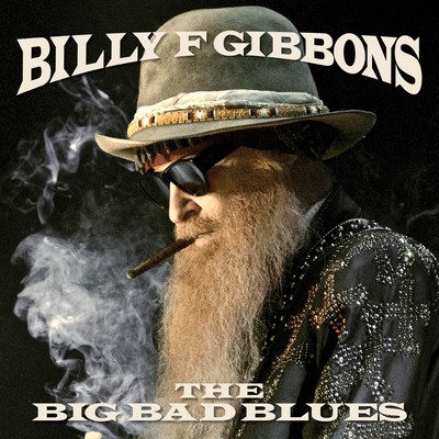 Billy gibbons the big bad - billy,