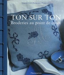 Ton sur broderies - :,