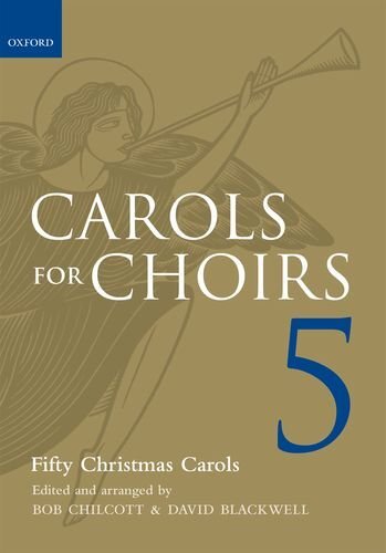 Carols for choirs fifty - choirs, 5: