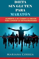 DIETA SIN GLUTEN Para MARATON