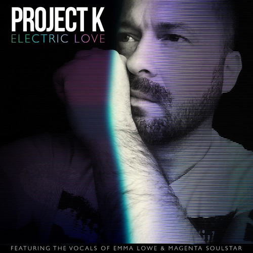 Project electric love - project, k