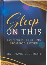 Sleep On This: Evening Reflections F..., David Jeremiah