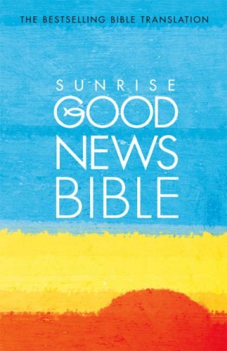 Sunrise good news bible - news,