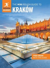 The Mini Rough Guide to Krakow: Travel Guide with eBook by Rough Guides