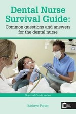 Dental nurse survival - dental,