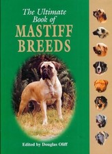 The Ultimate Book of Mastiff