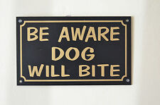BE AWARE DOG WILL BITE sign or sticker 190x58mm pet warning private yard garden