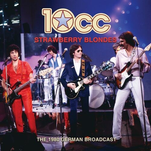 10cc strawberry blondes - blondes:, the