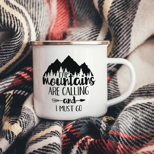 The mountains are - are, calling