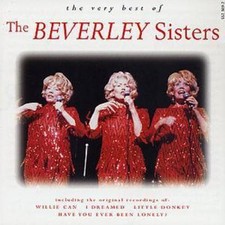 The Beverley Sisters: The Very Best Of The Beverley Sisters