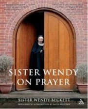 Sister Wendy on Prayer By
