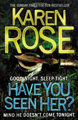 Have you seen her - , karen