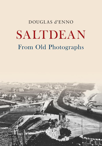 Saltdean from old photographs - old,