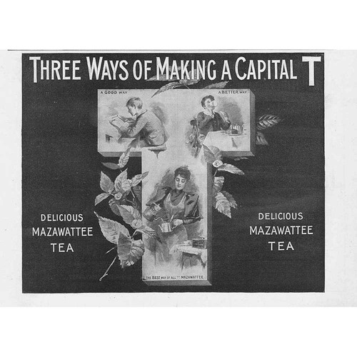 Mazawattee tea three ways - ways, of