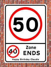 50 MPH 40 ZONE ENDS road style METAL SIGN 50th birthday 50 years old gift notice