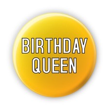 Birthday Queen Badge (Yellow)