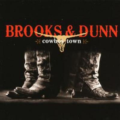 Brooks and dunn cowboy town - brooks,