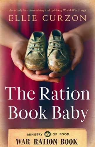 The ration book baby - book, an