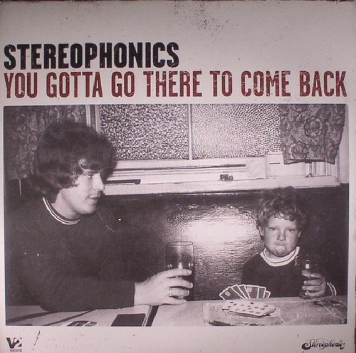 Stereophonics you gotta go - stereophonics,