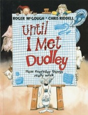 Until I Met Dudley By Roger
