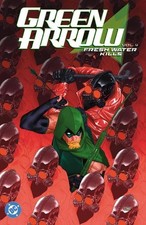Green Arrow Vol. 4: Fresh