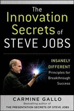 The Innovation Secrets of Steve Jobs: Insanely Different... - Gallo, Carmine