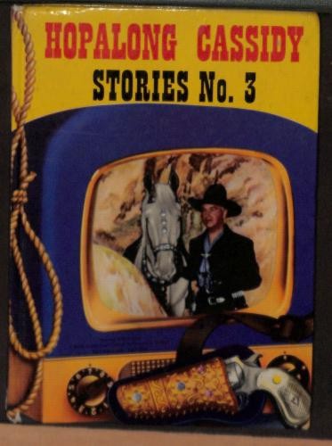 Hopalong cassidy stories 3 - cassidy,