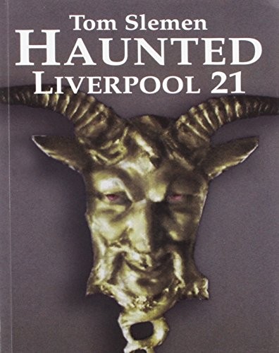 Haunted liverpool slemen - liverpool,