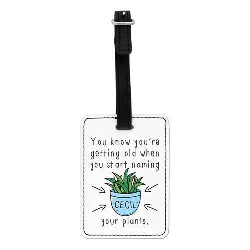You know getting old - you, you're