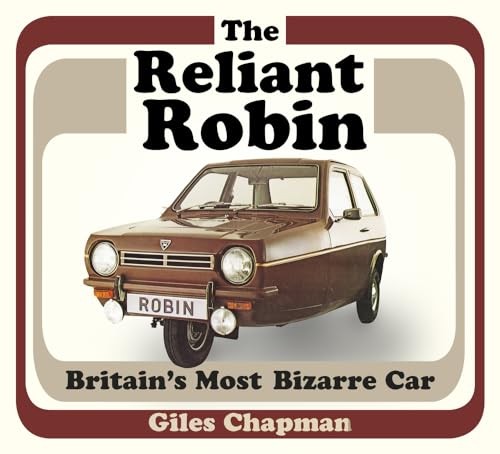 The reliant robin - robin:, britain's