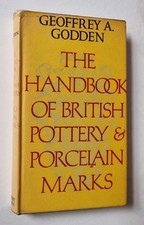 GODDEN Handbook of British Pottery and Porcelain Marks (1969)