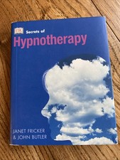 Secrets Of Hypnotherapy Janet Fricker & John Butler