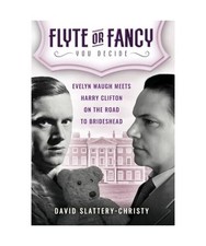 Flyte or Fancy: Evelyn Waugh