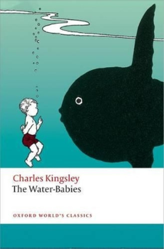 The water babies - -babies, (oxford