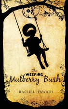 The Weeping Mulberry Bush -