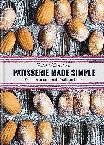 Patisserie made simple from - patisserie,