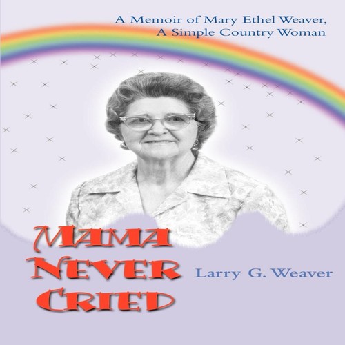 Mama never cried memoir of - never, a