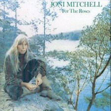 Joni Mitchell: For the Roses