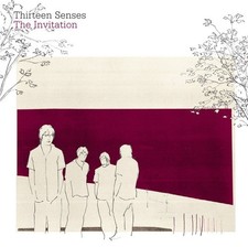 THIRTEEN SENSES - THE INVITATION CD 2004