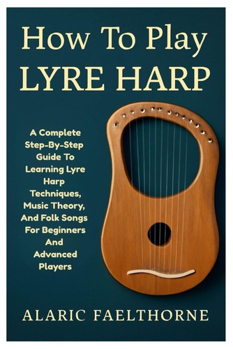 How play lyre harp - to,