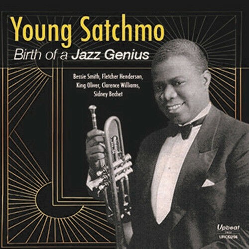 The young satchmo - the, of