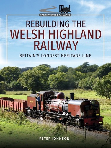 Rebuilding the welsh highland - rebuilding,