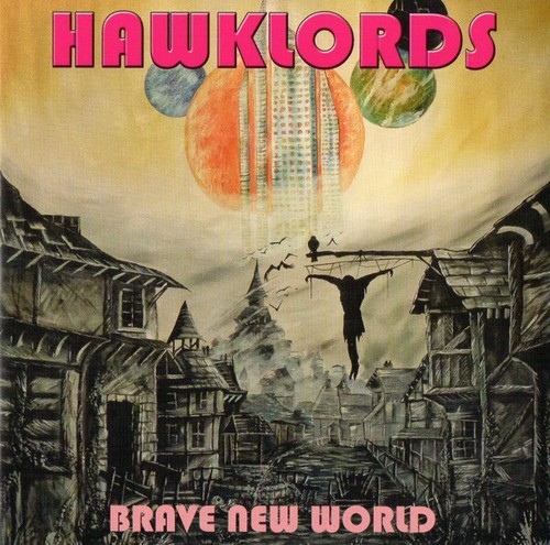 Hawklords brave new world - new,