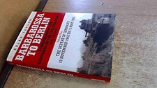 Barbarossa to Berlin: A Chronology of the Campaigns ... by Brian Taylor Hardback